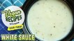 Vegan White Sauce Recipe - How To Make White Sauce At Home - Vegan Dip Recipe - Nupur Sampat