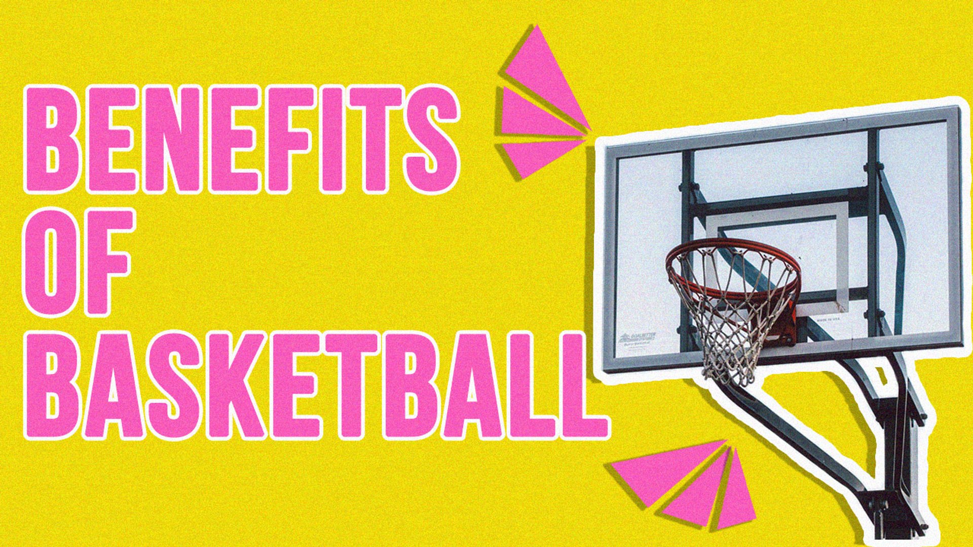 Benefits Of Basketball