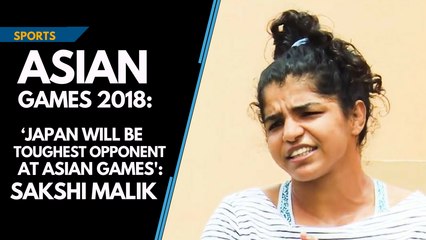 ‘Japan will be toughest opponent at Asian Games 2018’, says wrestler Sakshi Malik