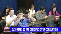 NEWS: Du30 fires 20 AFP officials over corruption