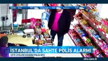 İstanbul'da sahte polis alarmı