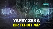 Yapay zeka bir tehdit mi?