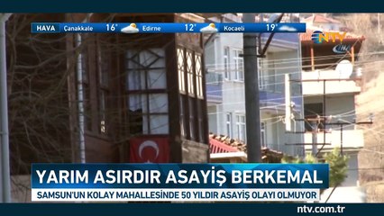 Kolay Mahallesi'nde 50 yıldır asayiş berkemal