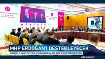 MHP aday göstermeyecek, Erdoğan'ı destekleyecek
