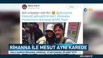 Rihanna ile Mesut Özil aynı karede