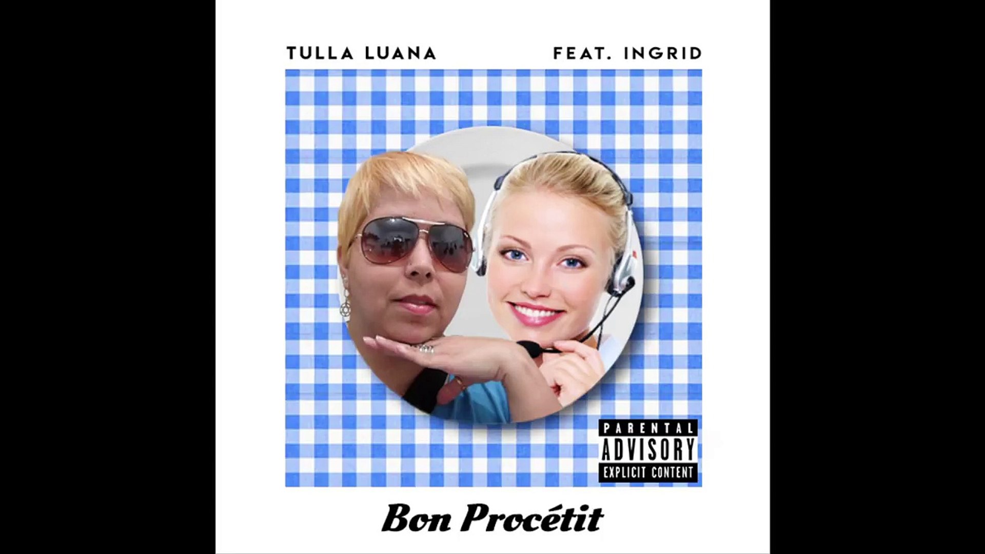 Tulla Luana - Bon Procétit feat. Ingrid (Audio)