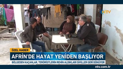 Afrin'de hayat yeniden başlıyor (Özel Haber)