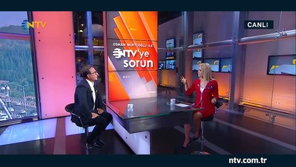 Osman Müftüoğlu ile NTV'ye Sorun 7 Ağustos 2018