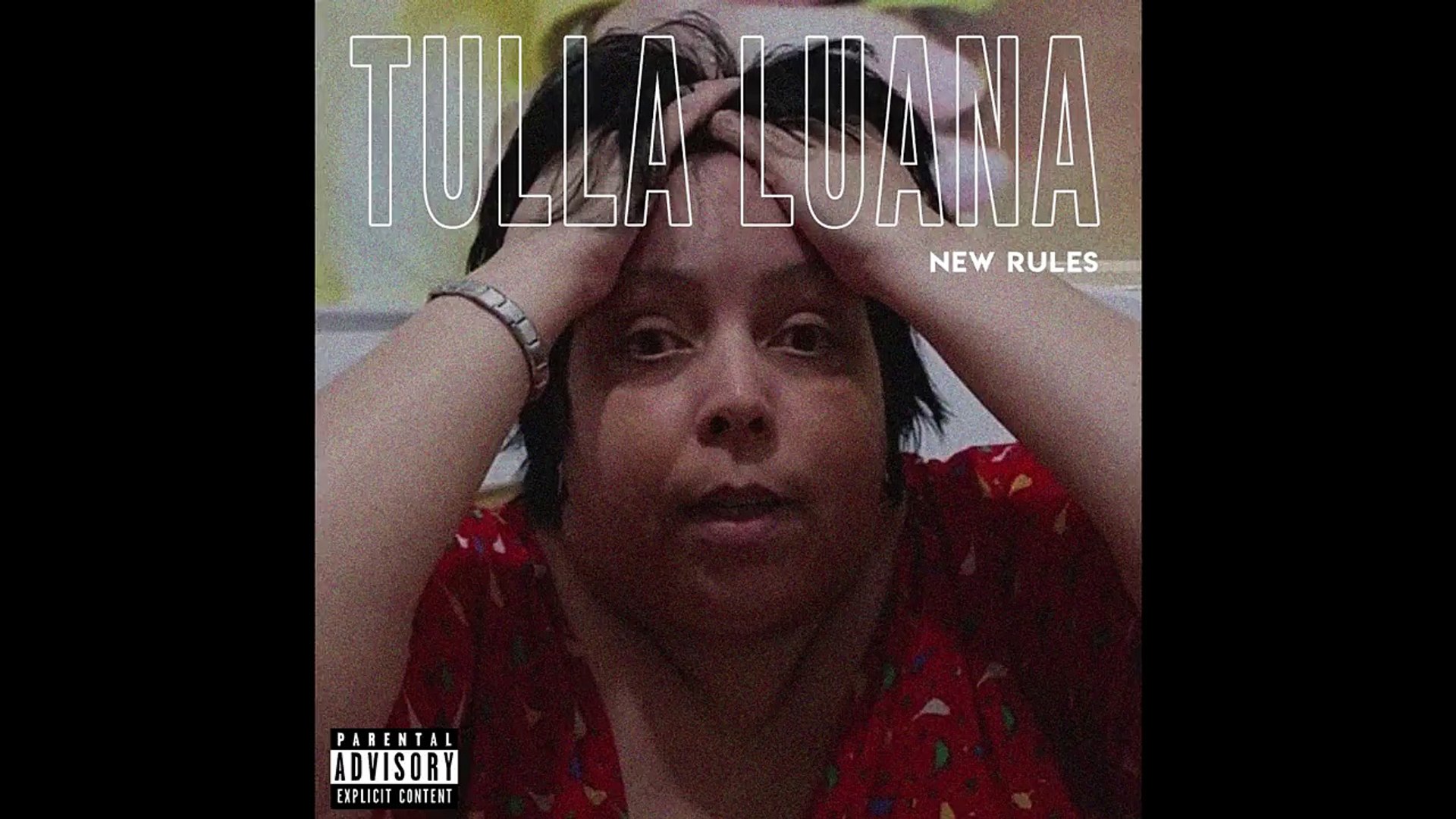 Tulla Luana - New Rules (Audio)