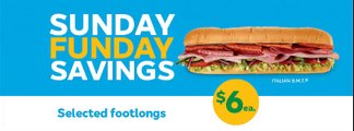 Valid at participating Subway® restaurants until September 30, 2018. Prices may vary per store. See store prices for details. Taxes may apply. Additional charge