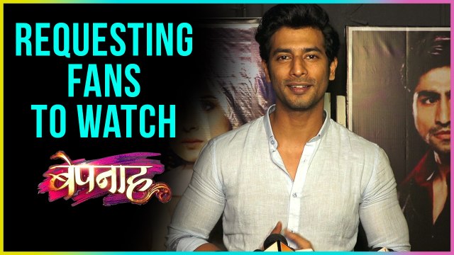 Sehban Azim REQUESTS Fans To Watch Bepannah | 100 Episode Celebration Party