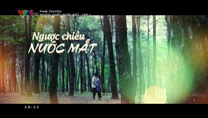 Ngược Chiều Nước Mắt Tập 2