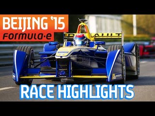 Race Highlights - Formula E Beijing ePrix 2015