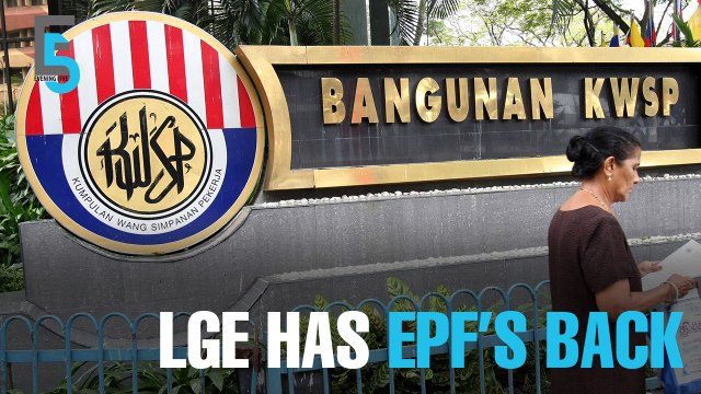 EVENING 5: LGE has full confidence in the EPF
