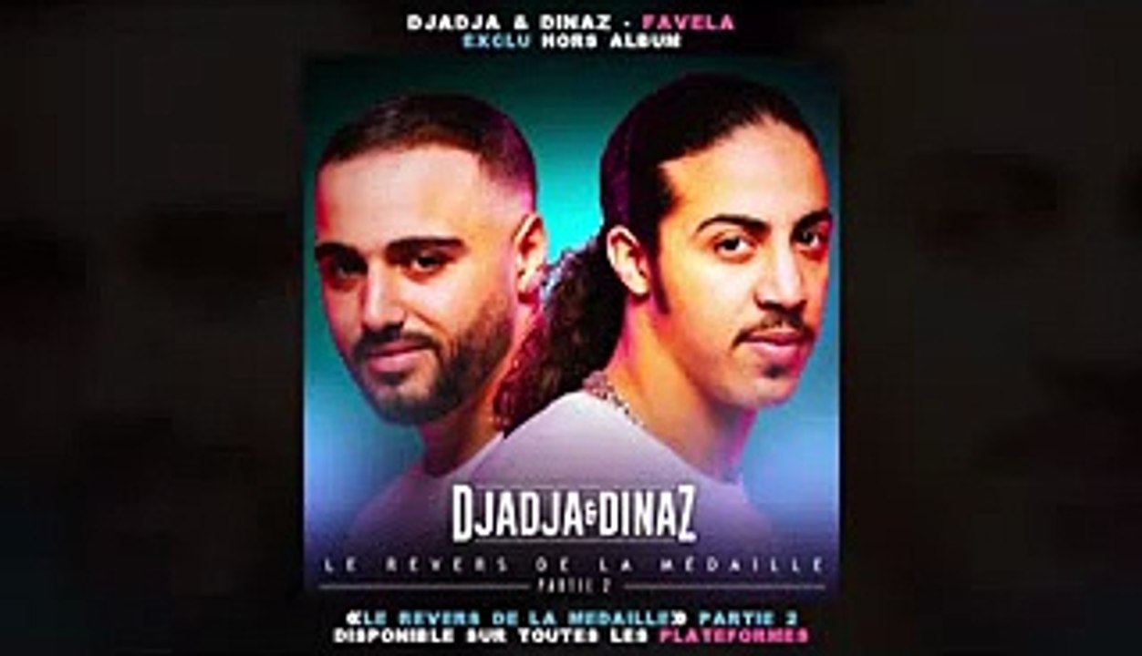 Djadja & Dinaz - Favela [Exclu Audio Officiel]