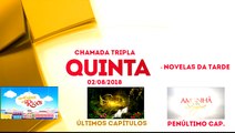 Chamada Tripla Novelas da Tarde do SBT (02/08/2018) (Penúltimo Capítulo AEPS)