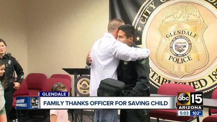 Family thanks Glendale officer who performed CPR on their child