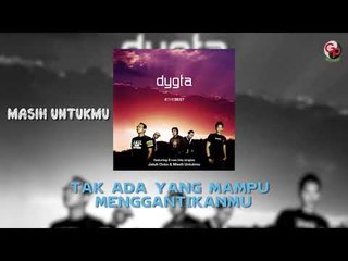 DYGTA - MASIH UNTUKMU (Official Lyric)