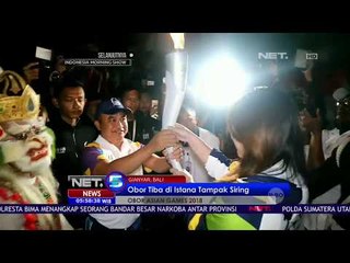 Obor Asian Games 2018 Tiba di Istana Kepresidenan Bali - NET 5