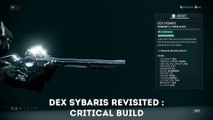 Warframe: Dex Sybaris revisited after the rework 2018 - Critical Build - Update/Hotfix 23.2.1