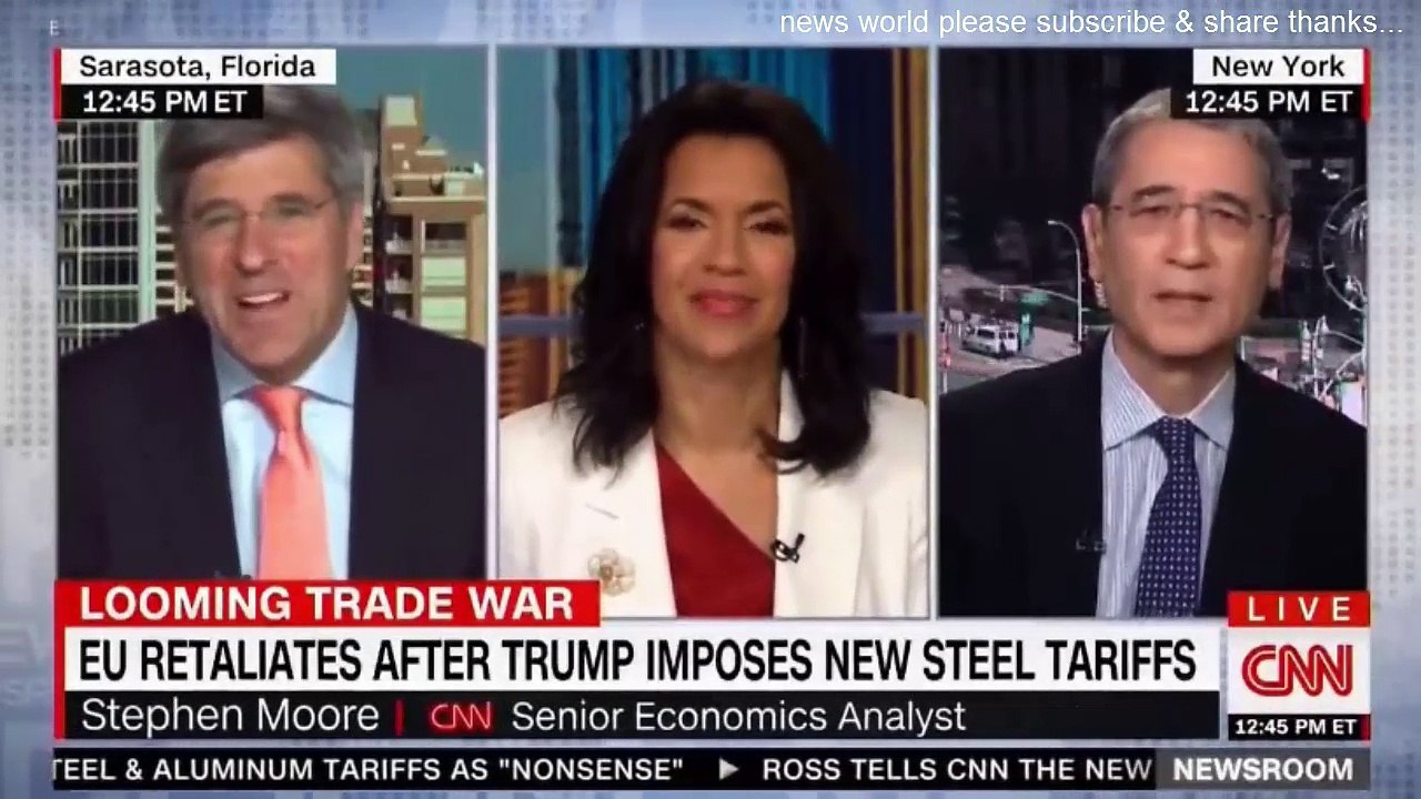 BREAKING NEWS EU RETALIATES AFTER TRUMP IMPOSES NEW STEEL TARIFFS. CNN NEWS STEPHEN MOORE