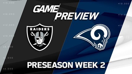 Raiders vs. Rams | Preseason Week 2 Preview