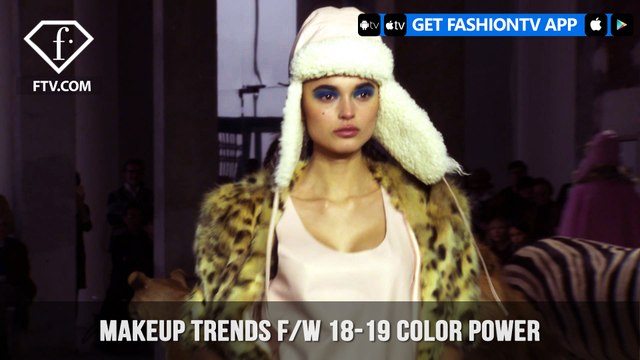 Color Power Makeup Trends from the Fall/Winter 2018-19 Fashion Shows | FashionTV | FTV