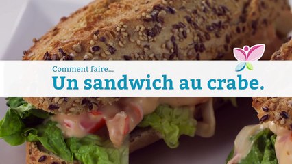 Comment faire un sandwich au crabe