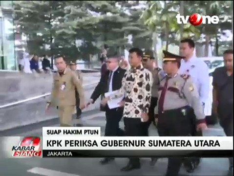 Gubernur Sumatera Utara Penuhi Panggilan KPK Terkait Suap Hakim PTUN