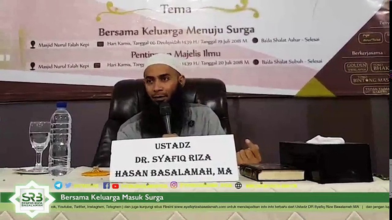Bersama Keluarga Masuk Surga - Ustadz DR Syafiq Riza Basalamah MA