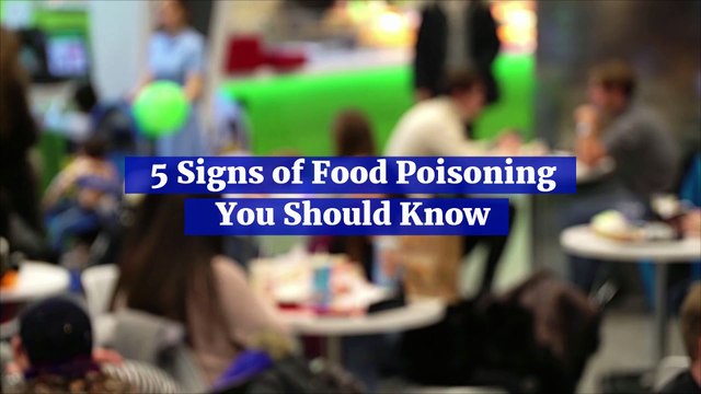 5 Signs of Food Poisoning You Should Know