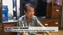 S. Koreans prepare to meet N. Korean relatives at reunions next week