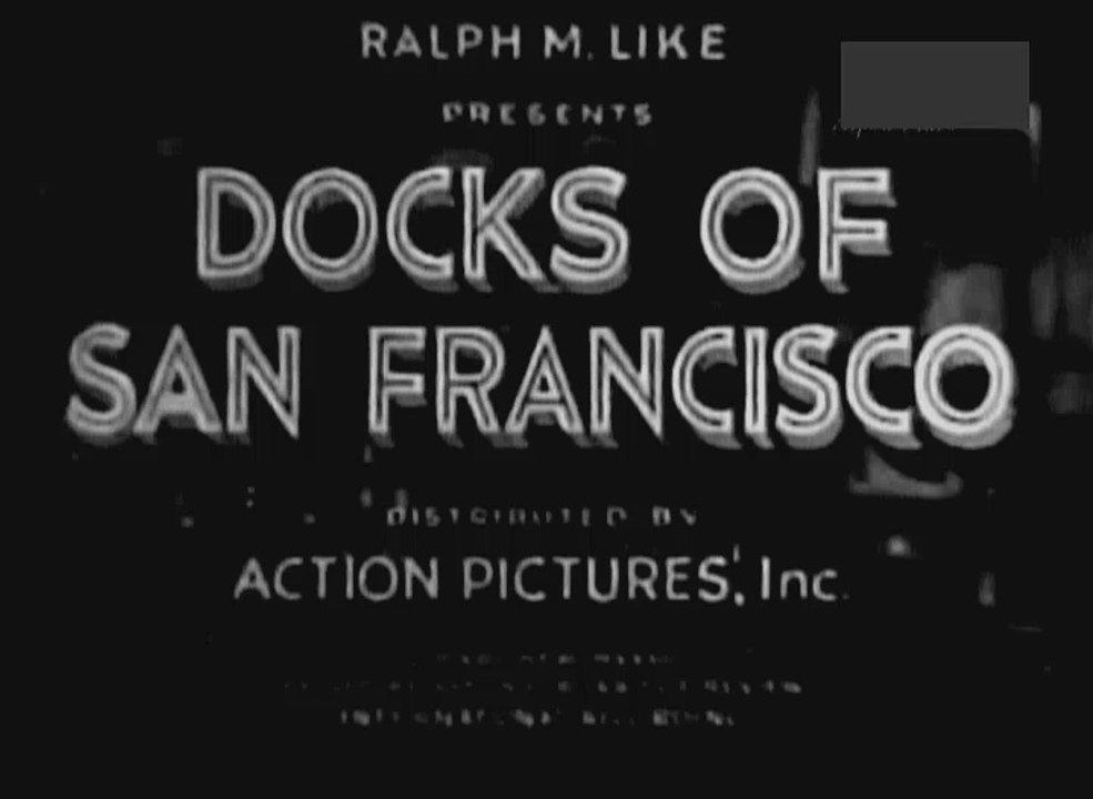Docks of San Francisco (1932) Crime Drama Movie