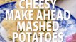 These CHEESY MAKE AHEAD MASHED POTATOES are a fabulous way to make your holiday meal prep a whole lot easier. Make them a day or two in advance and check them o