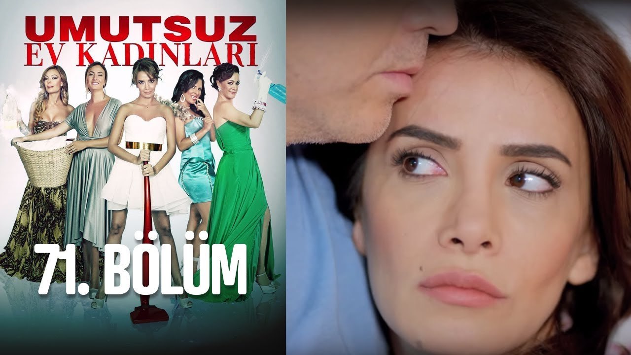 Umutsuz Ev Kadınları 71. Bölüm
