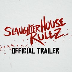 Slaughterhouse Rulez - Official Trailer