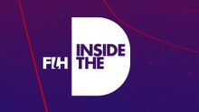 FIH: INSIDE THE D | Episode 2