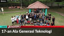 #1MENIT | 17-an Ala Generasi Teknologi