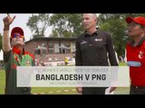 Bangladesh v PNG -ICC Womens World T20 Qualifier Highlights