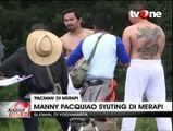 Manny Pacquiao dan Chris John Syuting Bareng di Merapi