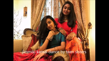 Jimmiki Kammal dance by teen sisters (Self Choreography) Crossed 5Million views
