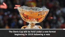 ITF votes on radical changes to Davis Cup format