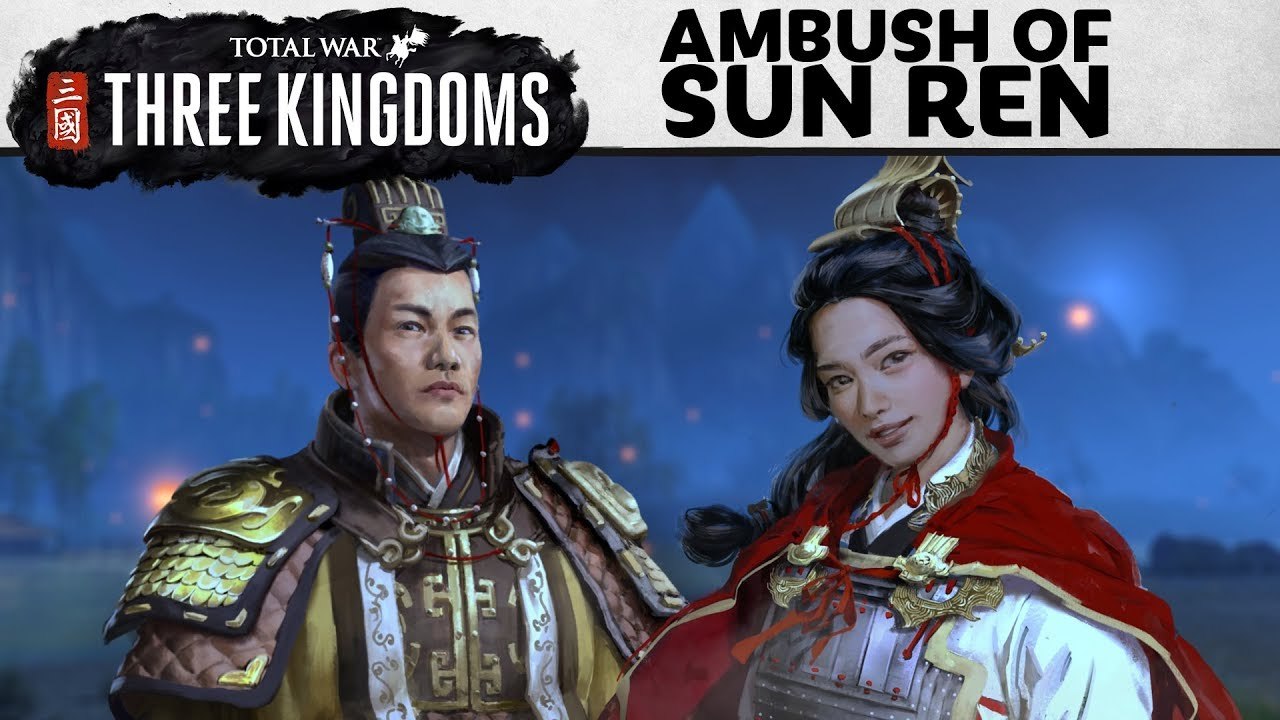 Total War : Three Kingdoms - Ambuscade Sun Ren