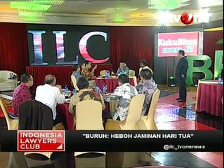 ILC Buruh Heboh Jaminan Hari Tua (Bagian 6)
