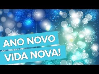 Ano Novo, Vida Nova!