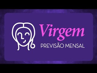 Horóscopo mensal de Virgem - Abril 2016