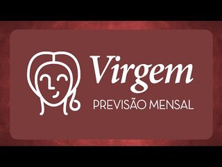 Previsão mensal de Virgem - Agosto 2016
