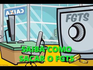Saiba como sacar o FGTS
