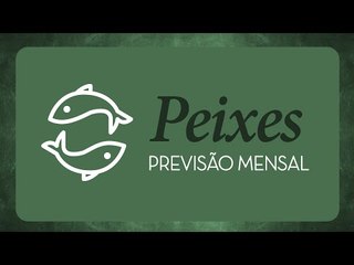 Horóscopo mensal de Peixes - Junho 2016