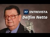 247 entrevista Delfim Netto